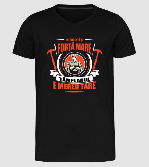 Inteligență și forță mare, dulgherul e mereu tare model negru pe tricou