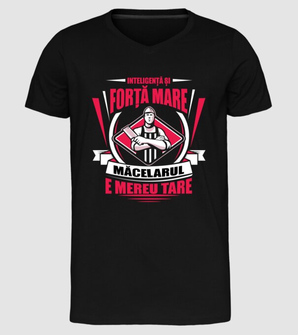 Inteligență și forță mare, măcelarul e mereu tare model negru pe tricou