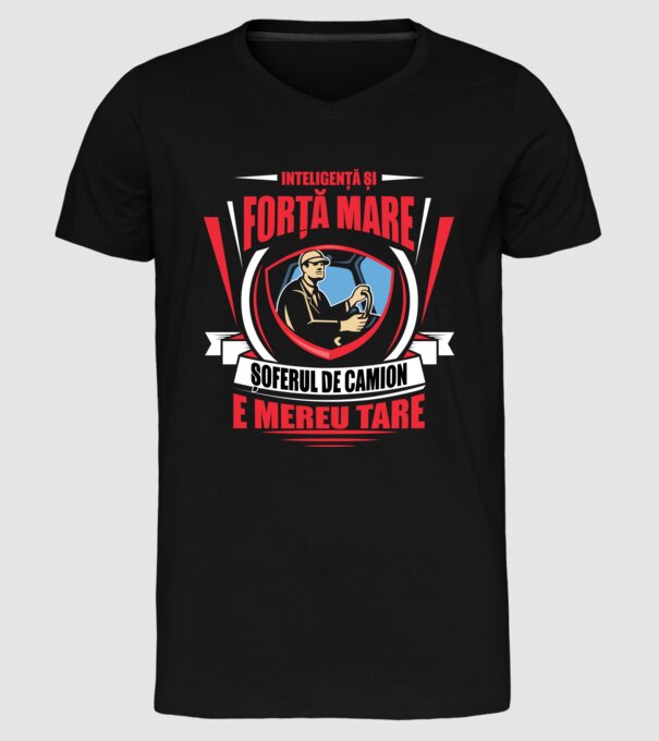 Inteligență și forță mare, șoferul de camion e mereu tare model negru pe tricou