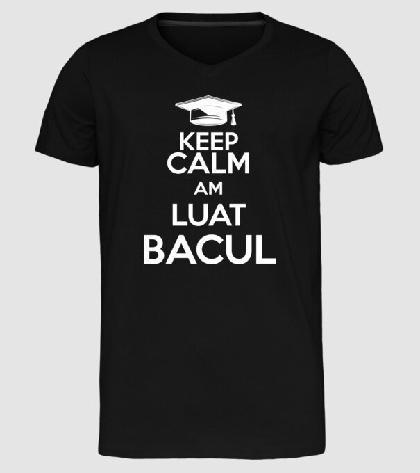 Keep calm, am luat bacul model negru pe tricou