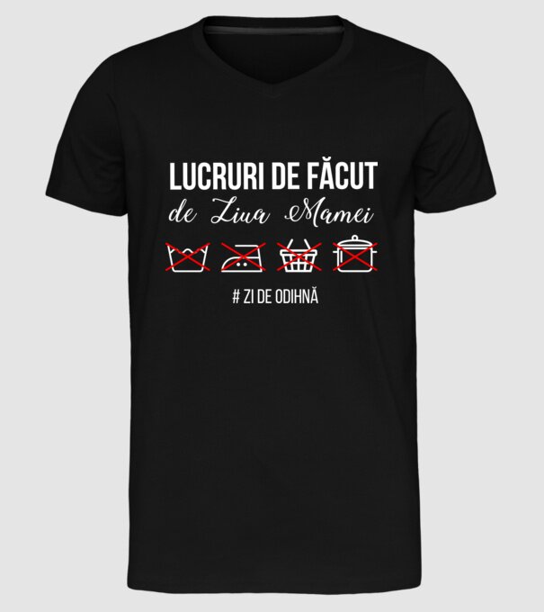 Lucruri de făcut de Ziua Mamei - # zi de odihnă model negru pe tricou