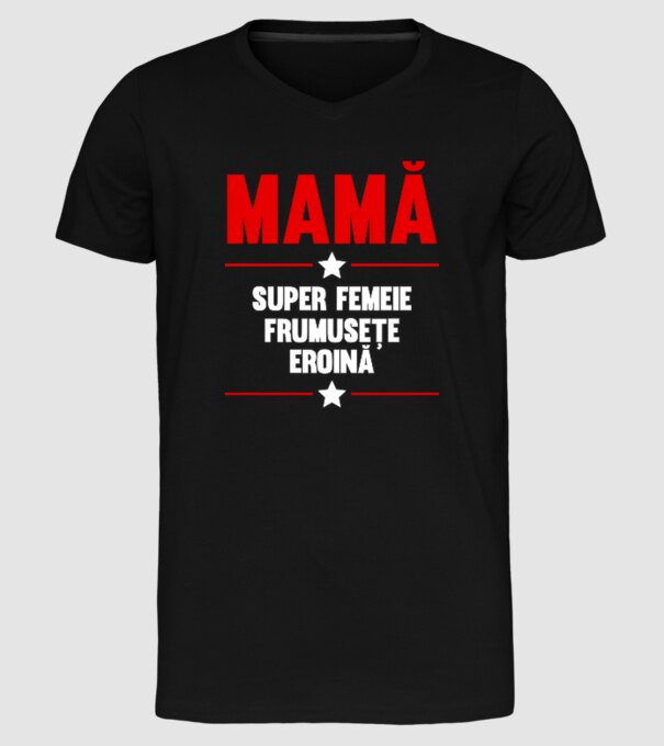 mamă, super femeie, frumusețe, eroină model negru pe tricou