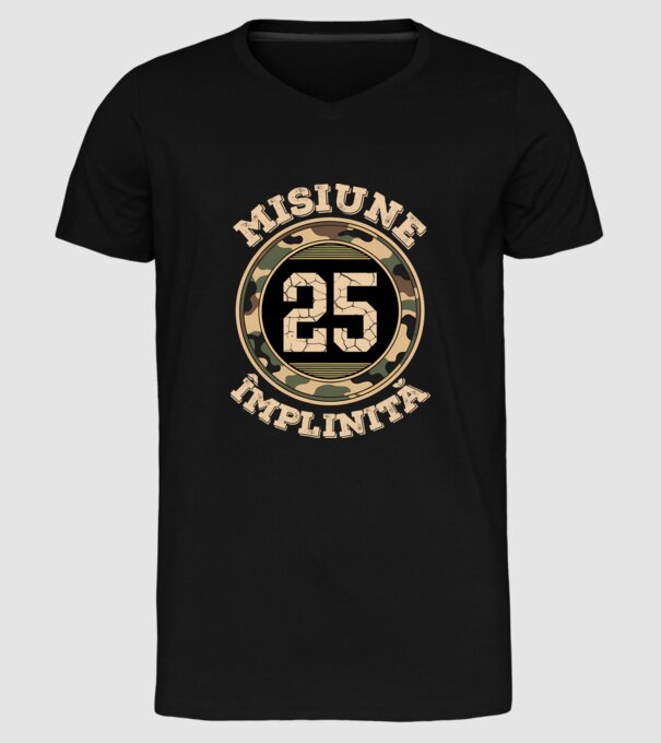 Misiune împlinită 25 model negru pe tricou