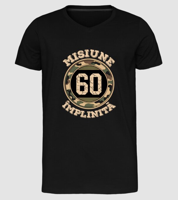 Misiune împlinită 60 model negru pe tricou