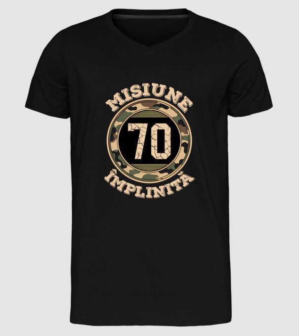 Misiune împlinită 70 model negru pe tricou
