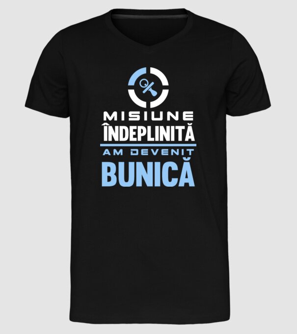 Misiune îndeplinită - am devenit bunică model negru pe tricou