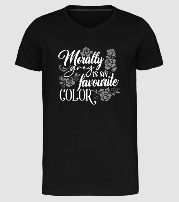 Moraly Gray is my favorite color model negru pe tricou