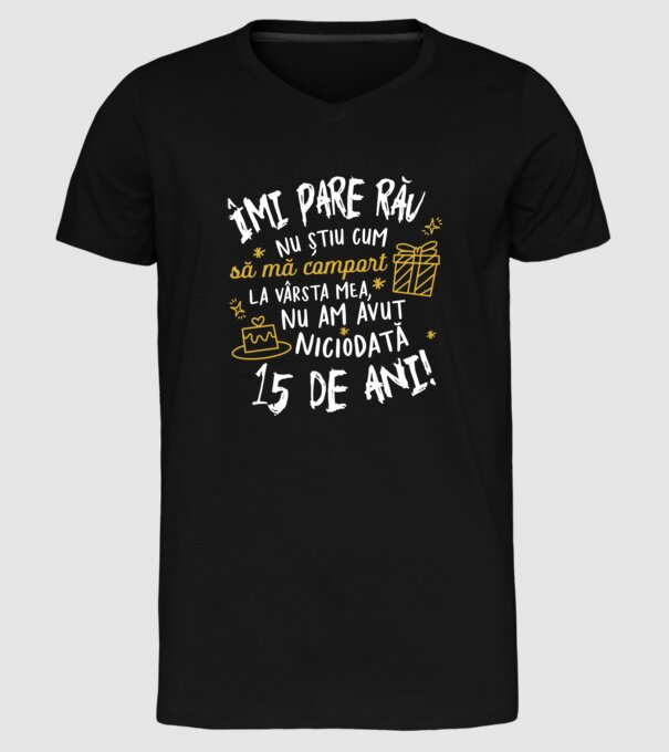 Nu am avut niciodată 15 de ani model negru pe tricou