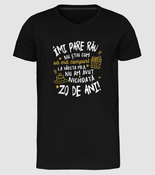 Nu am avut niciodată 20 de ani model negru pe tricou