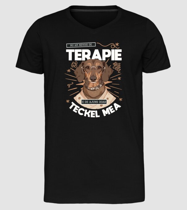Nu am nevoie de terapie e de ajuns doar teckel mea model negru pe tricou