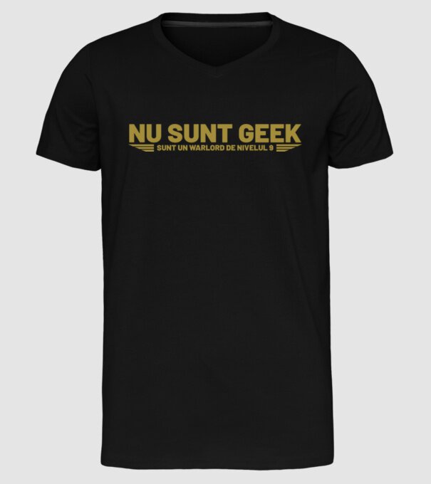 nu sunt geek, sunt un warlord de nivelul 9 model negru pe tricou
