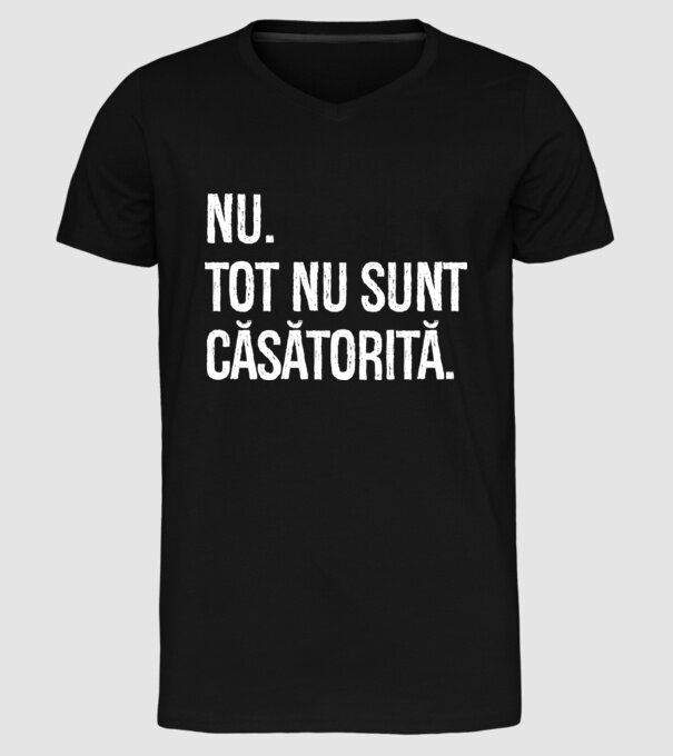 nu. tot nu sunt căsătorită. model negru pe tricou