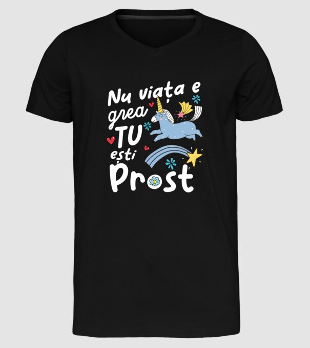 Nu viața e grea, tu ești prost model negru pe tricou