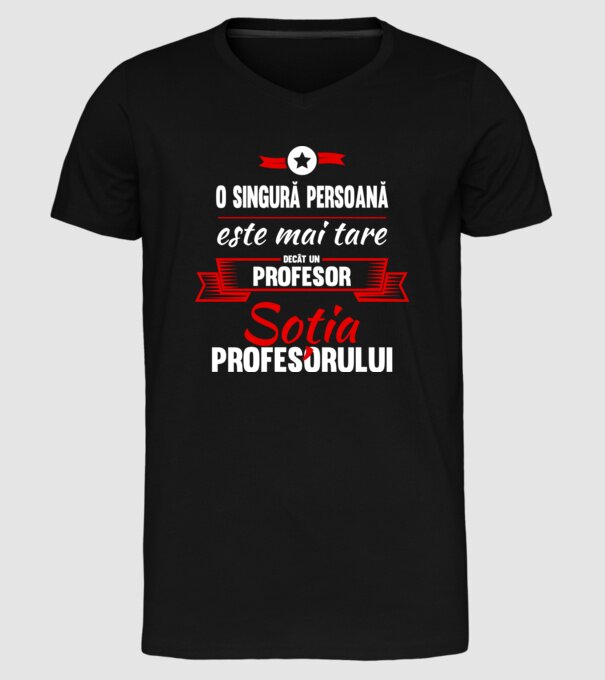 O singură persoană este mai tare decât un profesor, soția profesorului model negru pe tricou