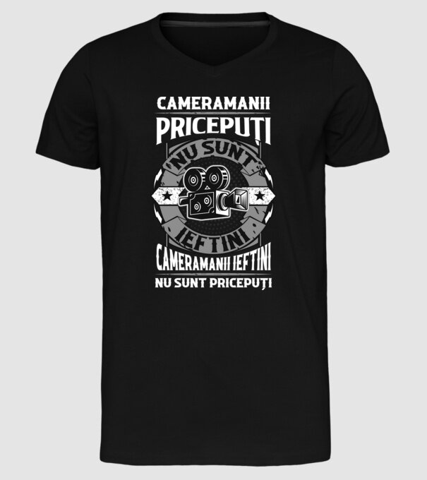 cameramanii pricepuți nu sunt ieftini, cameramanii ieftini nu sunt pricepuți model negru pe tricou