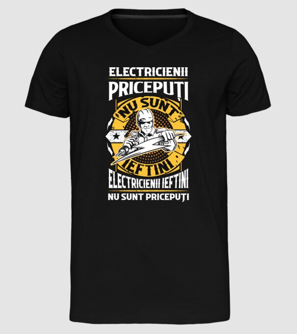 electricienii pricepuți nu sunt ieftini, electricienii ieftini nu sunt pricepuți model negru pe tricou