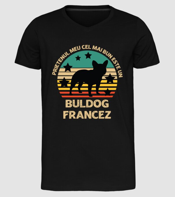 Prietenul meu cel mai bun este un buldog francez model negru pe tricou