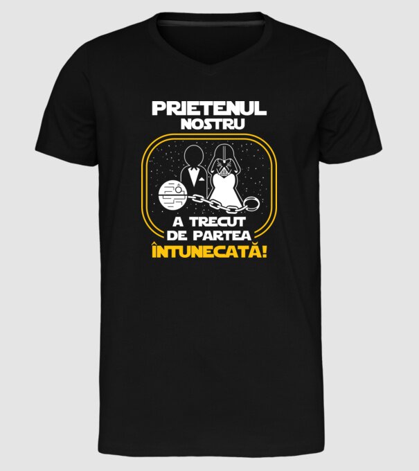 Prietenul nostru a trecut de partea întunecată model negru pe tricou