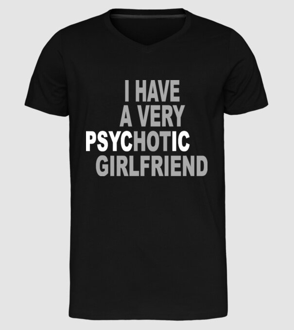 psycHOTic girlfriend model negru pe tricou