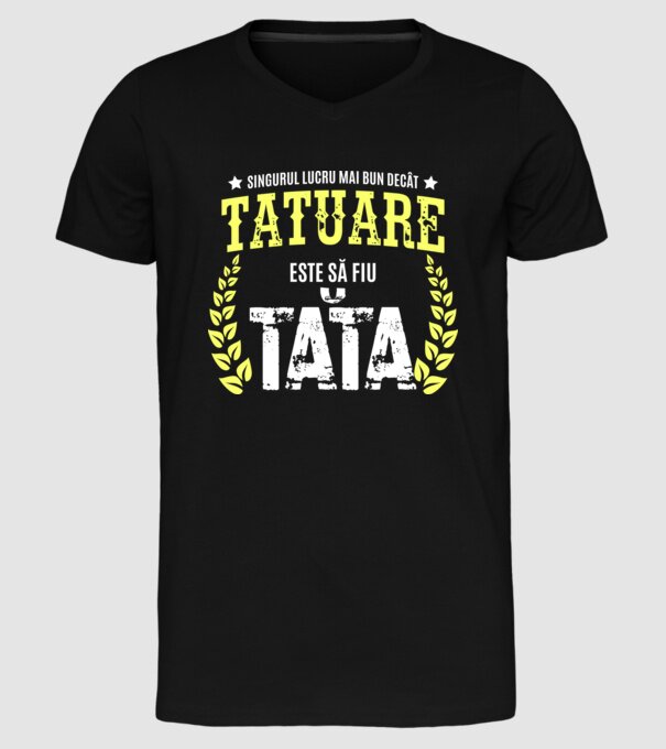 Singurul lucru mai bun decât munca de tatuare este să fii tată model negru pe tricou