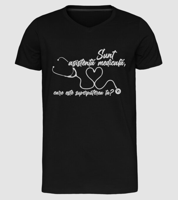 Sunt asistentă medicală, care este superputerea ta? model negru pe tricou