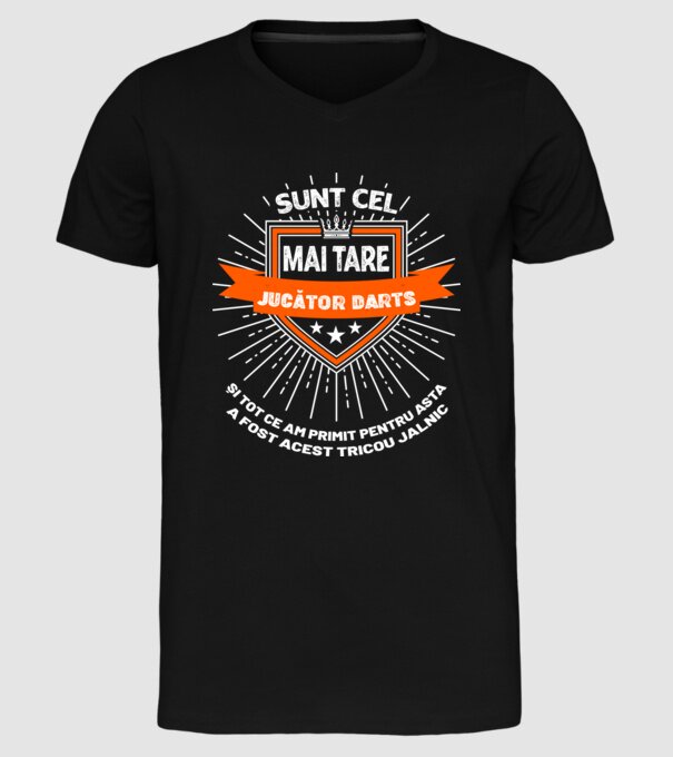 sunt cel mai tare jucător darts și tot ce am primit pentru asta a fost acest tricou jalnic model negru pe tricou