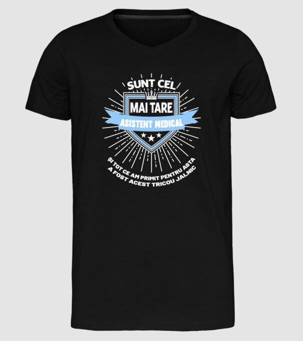 Sunt cel mai tare asistent medical și tot ce am primit pentru asta a fost acest tricou jalnic model negru pe tricou