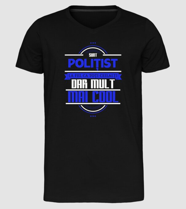 Sunt polițist, la fel ca toți ceilalți, dar mult mai cool model negru pe tricou