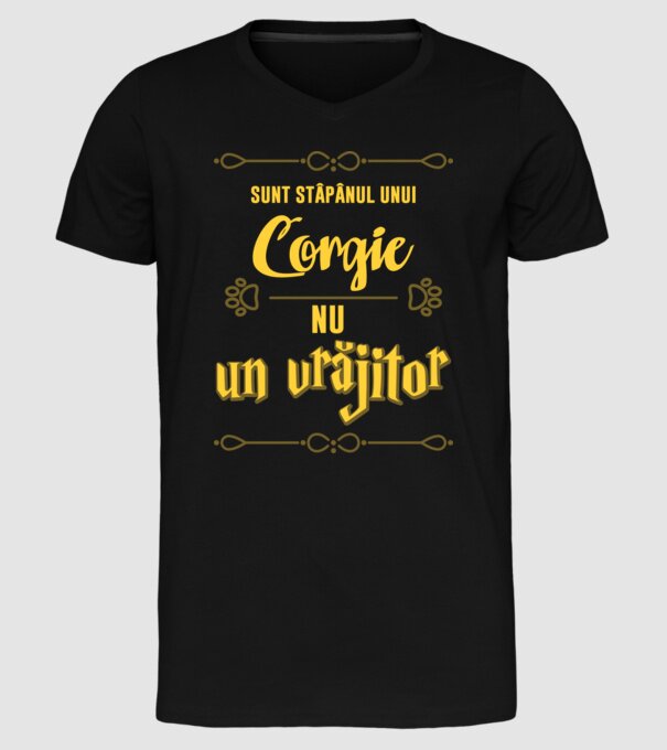 sunt stăpânul unui corgie, nu un vrăjitor model negru pe tricou