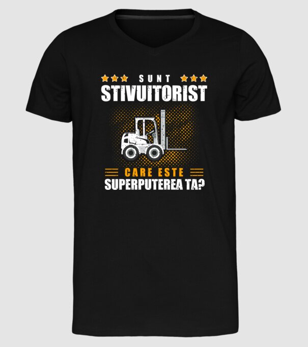 Sunt stivuitorist, care este superputerea ta model negru pe tricou