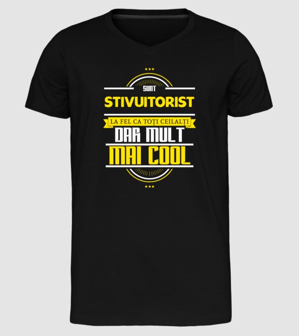 Sunt stivuitorist, la fel ca toți ceilalți, dar mult mai cool model negru pe tricou