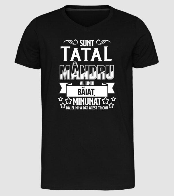 Sunt tatăl mândru al unui băiat minunat - da, el mi-a dat acest tricou model negru pe tricou
