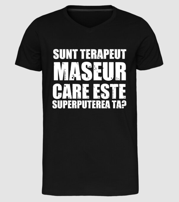sunt terapeut de masaj, care este superputerea ta? model negru pe tricou