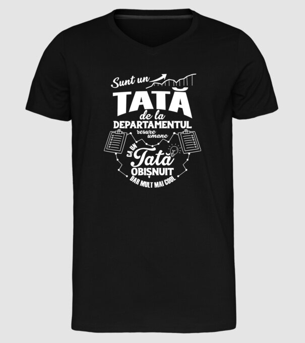 sunt un tată de la departamentul resurse umane, ca un tată obișnuit, dar mult mai cool model negru pe tricou