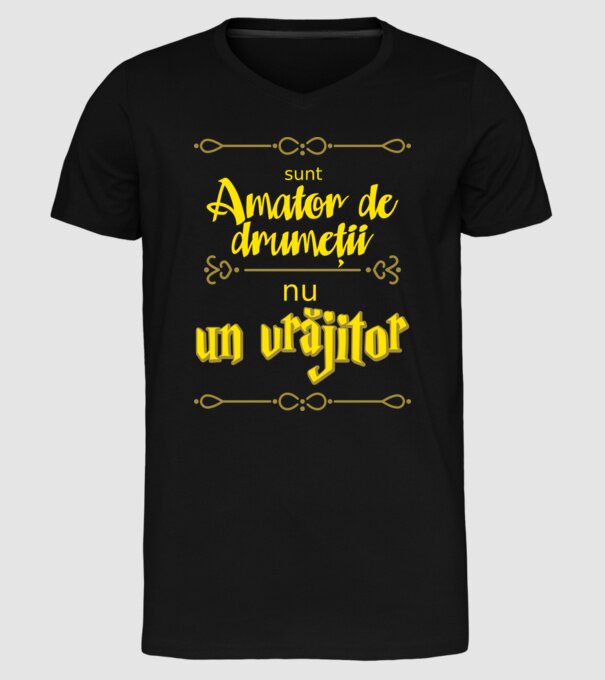 Sunt amator de drumeții, nu un vrăjitor model negru pe tricou