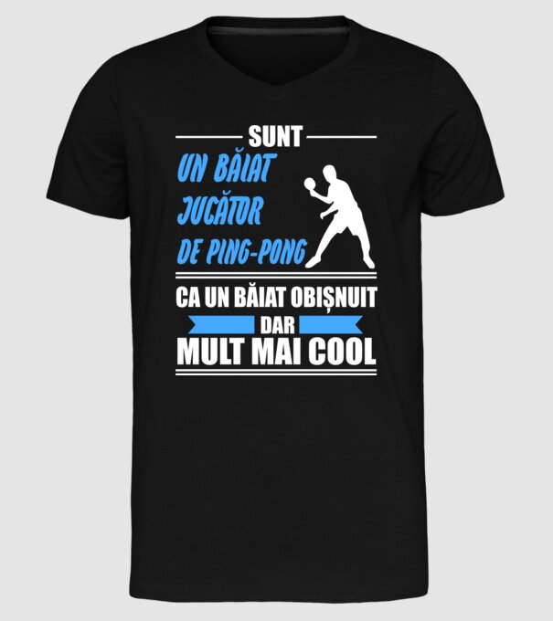 sunt un băiat jucător ping-pong, ca un băiat obișnuit, dar mult mai cool model negru pe tricou