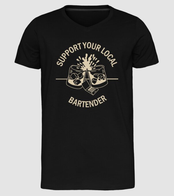 Support your local bartender model negru pe tricou