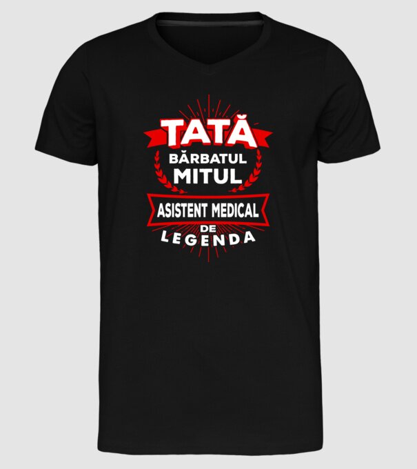 Tată - bărbatul, mitul, asistent medical de legendă model negru pe tricou