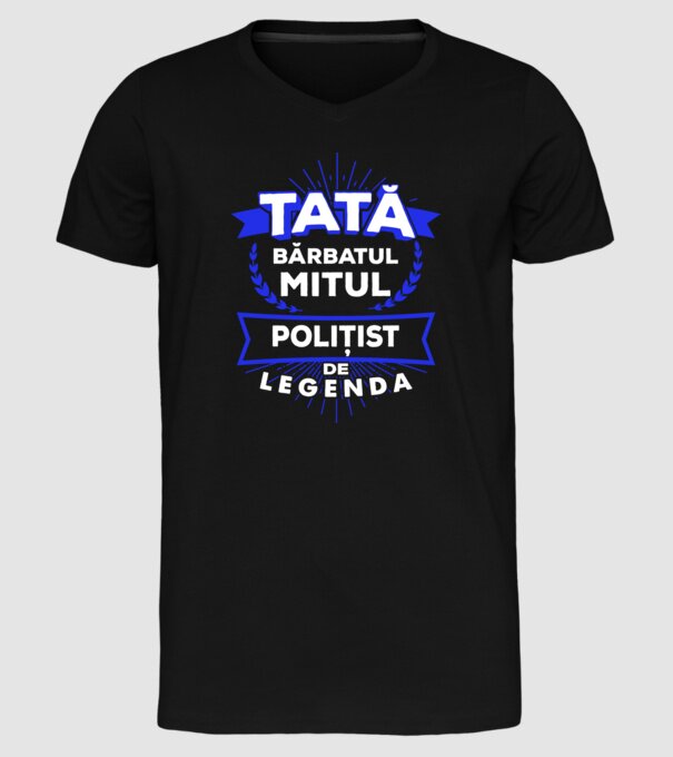Tată - bărbatul, mitul, polițist de legendă model negru pe tricou