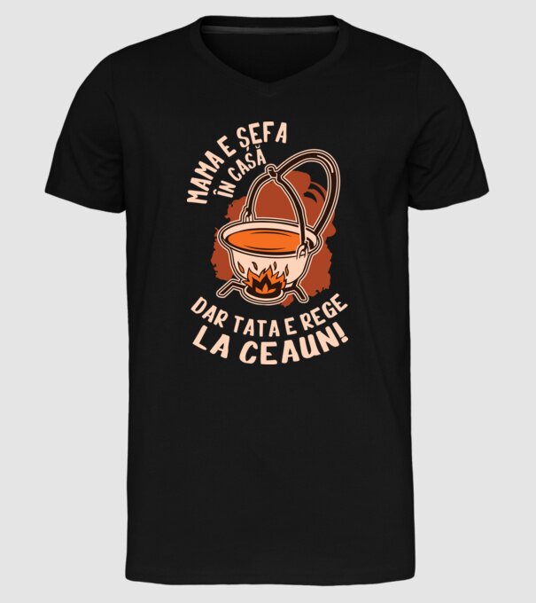 Mama e șefa în casă, dar tata e rege la ceaun! model negru pe tricou
