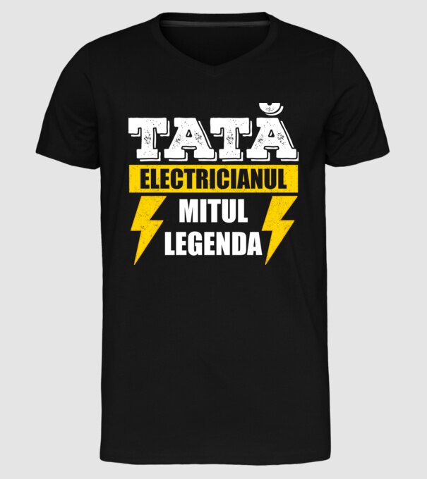Tată - Electricianul, Mitul, Legenda model negru pe tricou