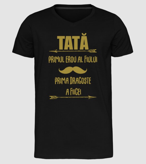 Tată - primul erou al fiului, prima dragoste a fiicei model negru pe tricou
