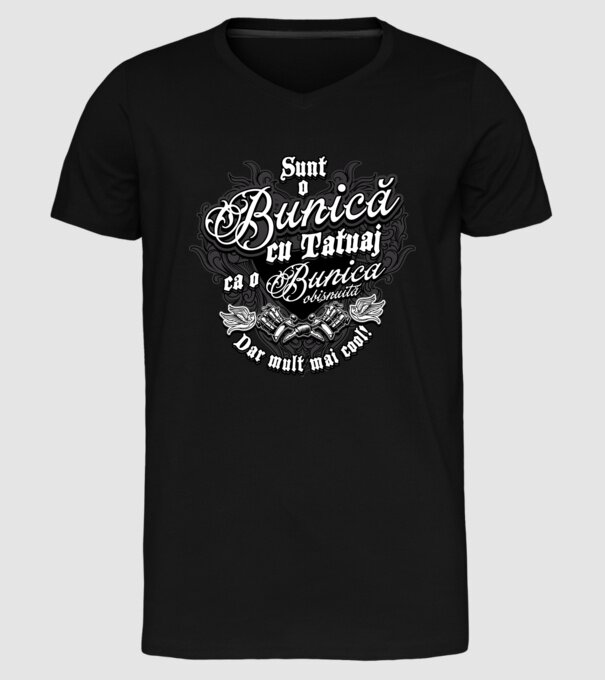 Sunt o bunică cu tatuaj, ca o bunică obișnuită, dar mult mai cool! model negru pe tricou