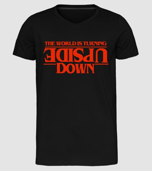 the world is turning upside down model negru pe tricou