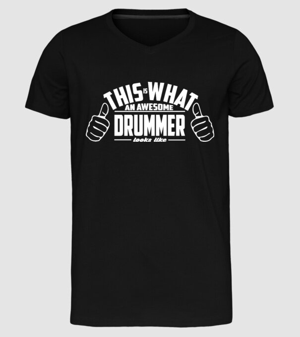 This is what an awesome drummer looks like model negru pe tricou
