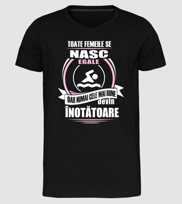 toate femeile se nasc egale, dar numai cele mai bune devin înotătoare model negru pe tricou