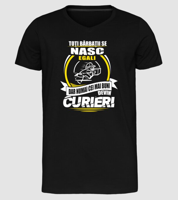 Toți bărbații se nasc egali curieri model negru pe tricou