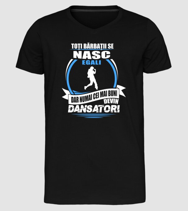Toți bărbații se nasc egali dansatori model negru pe tricou