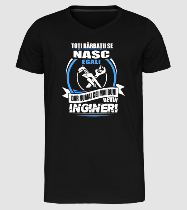 Toți bărbații se nasc egali ingineri model negru pe tricou