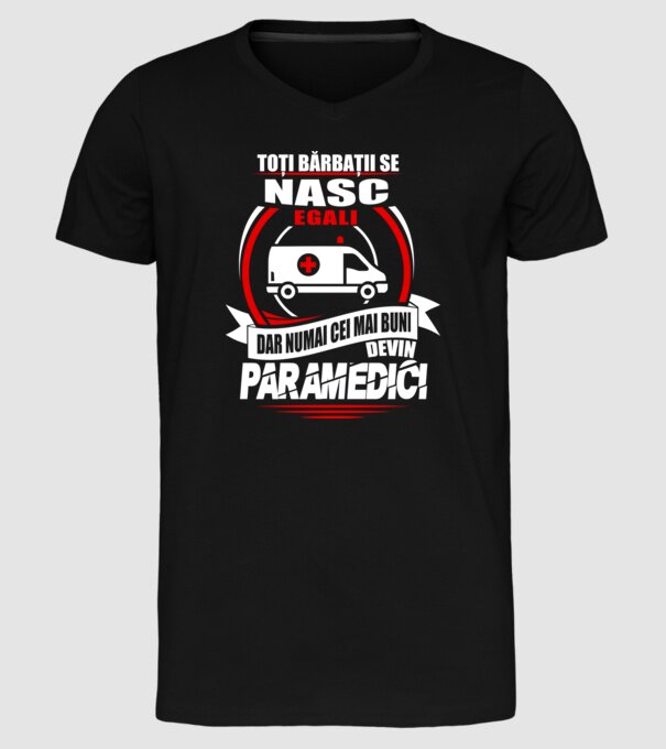 Toți bărbații se nasc egali paramedici model negru pe tricou